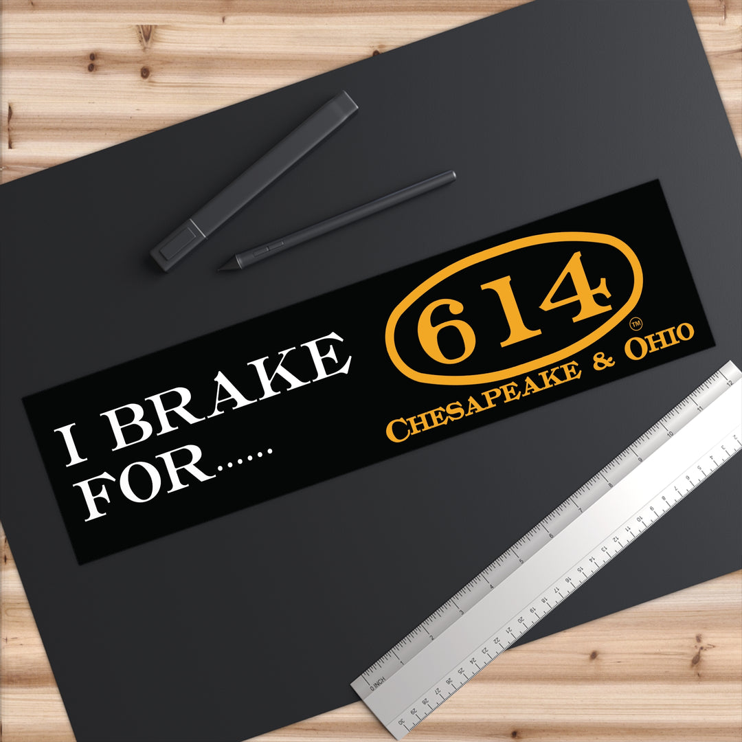 "I Brake For C&O 614" Bumper Sticker