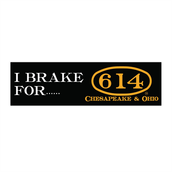 "I Brake For C&O 614" Bumper Sticker